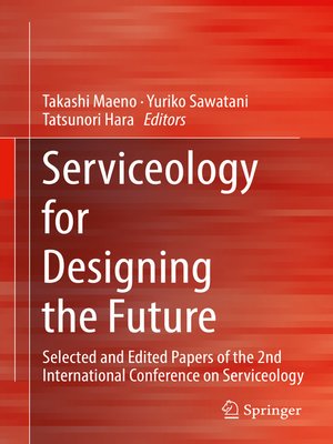 cover image of Serviceology for Designing the Future